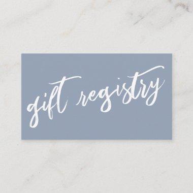 Dusty Blue and Casual Handwriting Gift Registry Enclosure Invitations