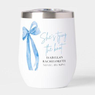Dusty Blue Bow She's Tying the Knot Bachelorette Thermal Wine Tumbler