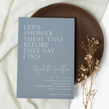 Dusty Blue Couple Shower Before They Say I Do Invitations
