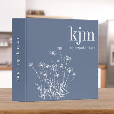 Dusty Blue & White Wildflowers Monogram Recipe 3 Ring Binder