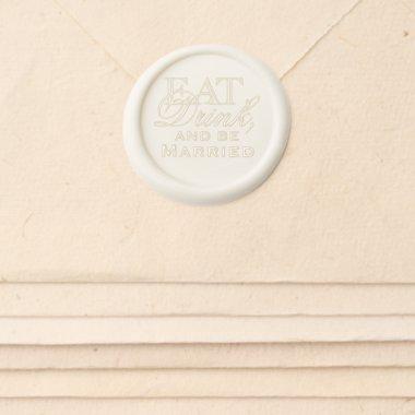Eat, Drink, and Be Married Wedding Stamp Wax Seal Sticker