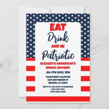 Eat Drink And Be Patriotic Bridal Shower Invitations