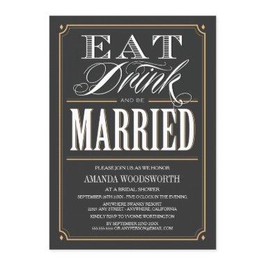 Eat Drink & Be Married Bridal Shower Invitations