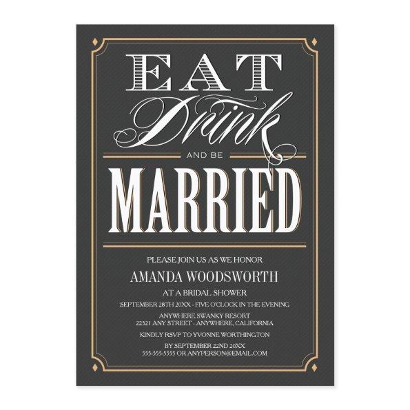 Eat Drink & Be Married Bridal Shower Invitations