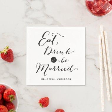 Eat Drink & Be Married Script Calligraphy Wedding Napkins