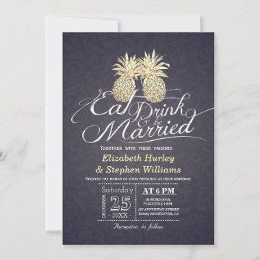 EAT Drink Be Married Wedding Gold Pineapple Couple Invitations