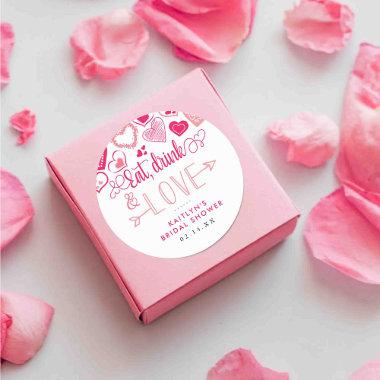"Eat, Drink & Love" Valentine's Day Bridal Shower Classic Round Sticker