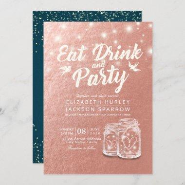 EAT Drink Party Wedding Couple Mason Jar Rose Gold Invitations