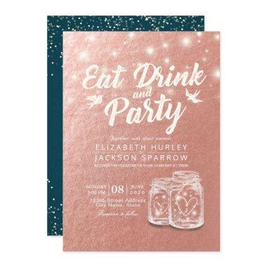 EAT Drink Party Wedding Couple Mason Jar Rose Gold Invitations