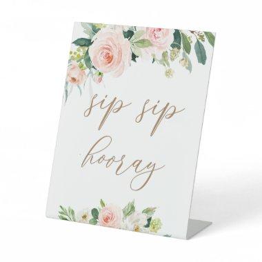 Elegant Blush Floral Sip Sip Hooray Sign