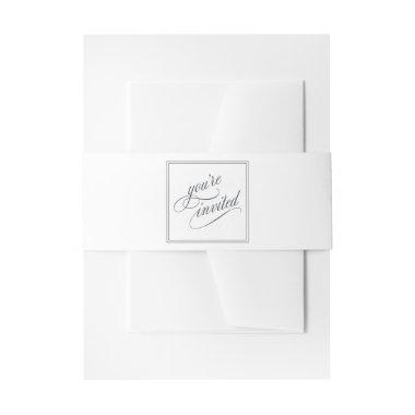 Elegant Calligraphy Script You're Invited Invitations Belly Band