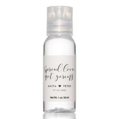 Elegant calligraphy Spread love not germs Hand Sanitizer