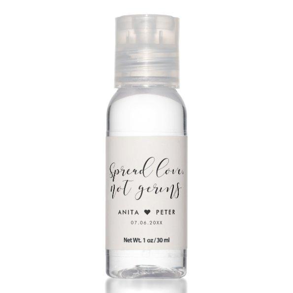 Elegant calligraphy Spread love not germs Hand Sanitizer