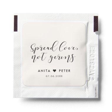 Elegant calligraphy Spread love not germs Hand Sanitizer Packet
