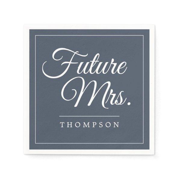Elegant Future Mrs  Dusty Blue Paper Napkins
