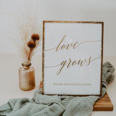 Elegant Gold Calligraphy Love Grows Sign
