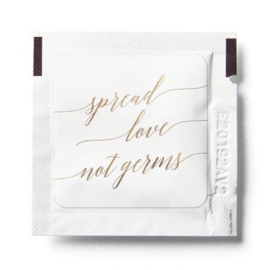 Elegant Gold Calligraphy Spread Love Not Germs Hand Sanitizer Packet