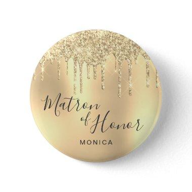 Elegant gold glitter drips matron of honor button