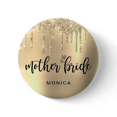 Elegant gold glitter drips mother of the bride button