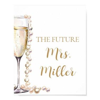 Elegant Gold Pearls and Prosecco Future Mrs. Sign