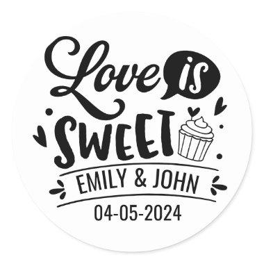 Elegant Love Is Sweet calligraphy Heart Classic Round Sticker