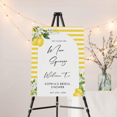 Elegant Main Squeeze  Welcome Sign
