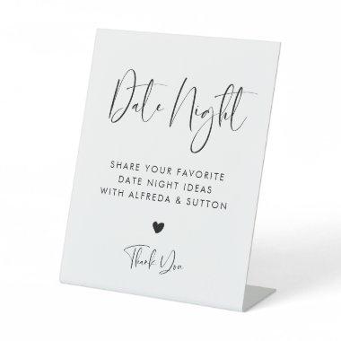 Elegant & Modern Black and White Date night ideas Pedestal Sign
