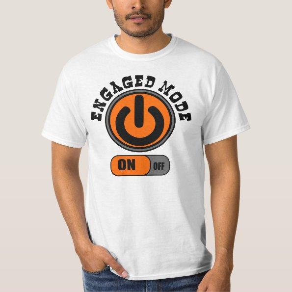 engeged,engagement party T-Shirt
