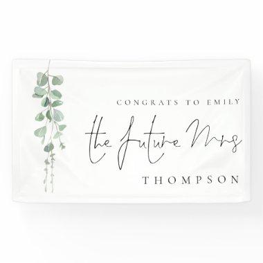 Eucalyptus Congrats Future Mrs Name Bridal Shower Banner