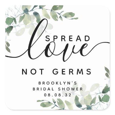 Eucalyptus Spread Love Not Germs Hand Sanitizer Sq Square Sticker