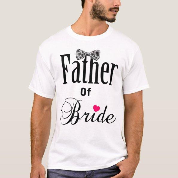 Father Of Bride T-Shirt