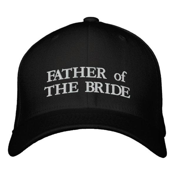 Father of the Bride black and white chic wedding Embroidered Baseball Cap