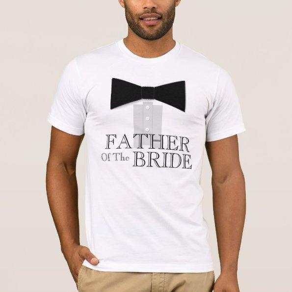 Father of the Bride Bow Tie T-Shirt