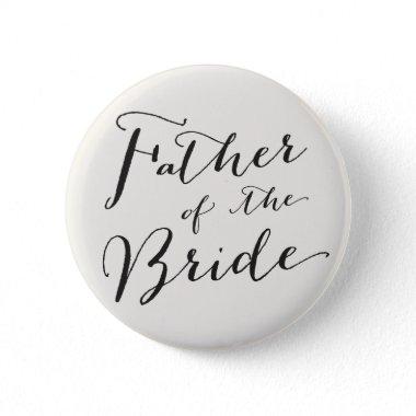 Father of the Bride Classic Script Wedding Party Pinback Button