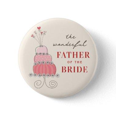 FATHER OF THE BRIDE Sweet Pink Wedding Cake Button