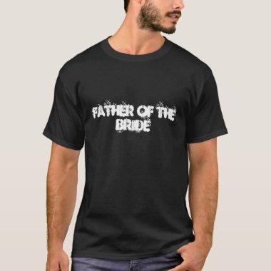 Father of the Bride T-Shirt