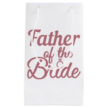 Father Of The Bride Wedding Family Matching Small Gift Bag