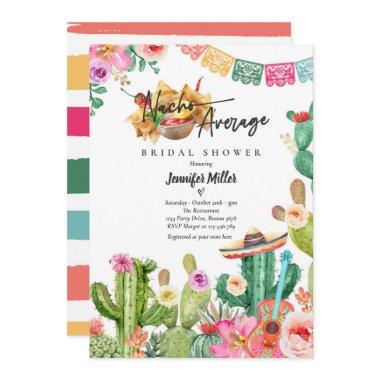 Fiesta Nacho Average Bridal Shower Cactus Mexican Invitations