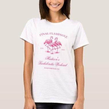 Final Flamingle Flamingo Bachelorette T-Shirt