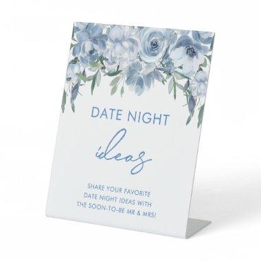 Floral Dusty Blue Date Night Ideas  Pedestal Sign