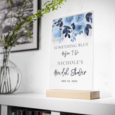 Floral Something Blue Before I Do  Acrylic Sign