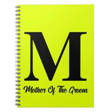 Fluorescent Yellow Mother Of The Groom Wedding Notebook
