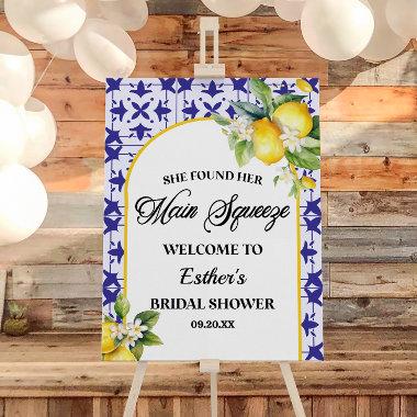 Found Her Main Squeeze Bridal Shower Welcome Sign