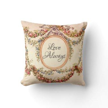 French Vintage Floral Roses Watercolor Love Always Throw Pillow