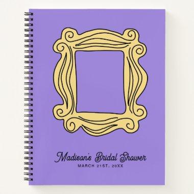 FRIENDS™ | Peephole Frame Bridal Shower Guest Notebook