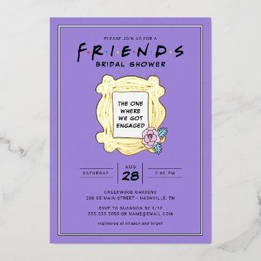 FRIENDS™ | The One With the  Foil