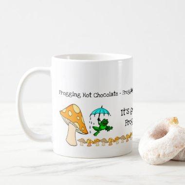 Frog, Mushroom, Frogging Hot Chocolate Mug