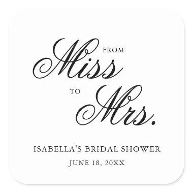 From Miss to Mrs Elegant Calligraphy Bridal Shower Square Sticker