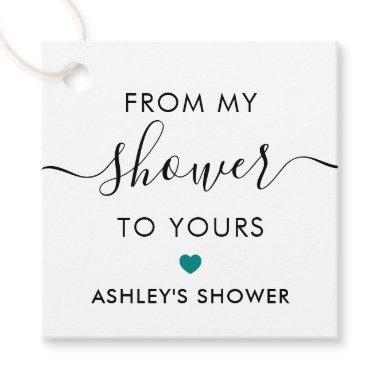 From My Shower To Yours, Bridal Shower Teal Favor Tags
