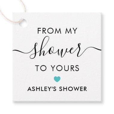 From My Shower To Yours, Bridal Shower Turquoise Favor Tags